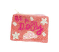 “Be a Dolly" Beaded Coin Purse